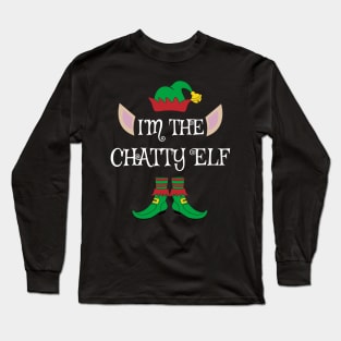 I'm The Chatty Christmas XMas Elf Long Sleeve T-Shirt